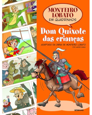 MONTEIRO LOBATO EM QUADRINHOS - DOM QUIXOTE DAS CRIANÇAS
