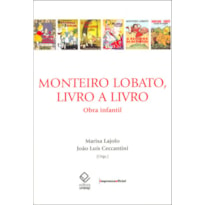 MONTEIRO LOBATO, LIVRO A LIVRO: OBRA INFANTIL