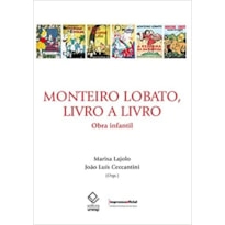 MONTEIRO LOBATO, LIVRO AO LIVRO: OBRA INFANTIL