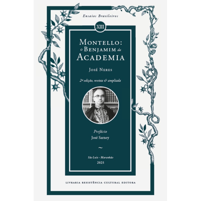 MONTELLO: O BENJAMIM DA ACADEMIA