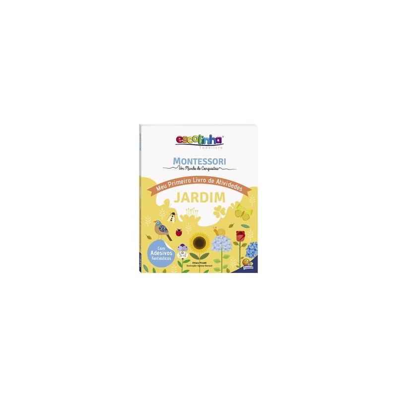 Montessori Meu Primeiro Livro de Atividades... Jardim (Escolinha)