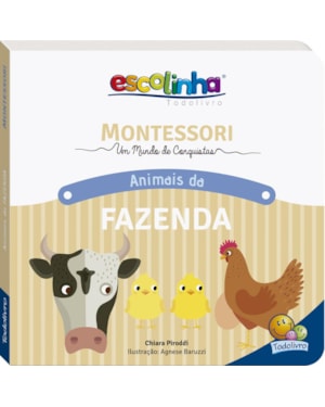 MONTESSORI MEU PRIMEIRO LIVRO... FAZENDA (ESCOLINHA)