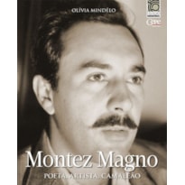 MONTEZ MAGNO - POETA ARTISTA CAMALEÃO