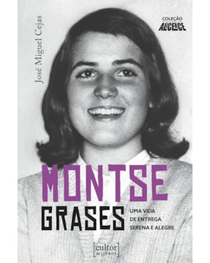 Montse Grases: Uma vida de entrega serena e alegre