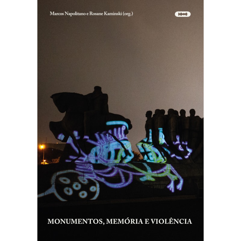 MONUMENTOS, MEMÓRIA E VIOLÊNCIA