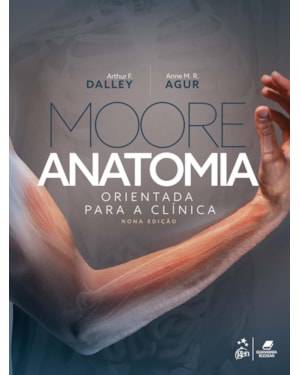 MOORE-ANATOMIA ORIENTADA PARA A CLINICA