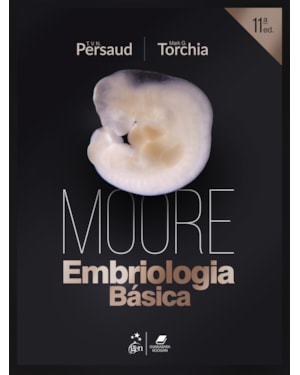 MOORE - EMBRIOLOGIA BÁSICA - ANTES DE NASCERMOS