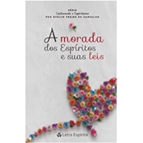 MORADA DOS ESPÍRITOS E SUAS LEIS