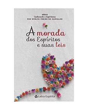 MORADA DOS ESPÍRITOS E SUAS LEIS