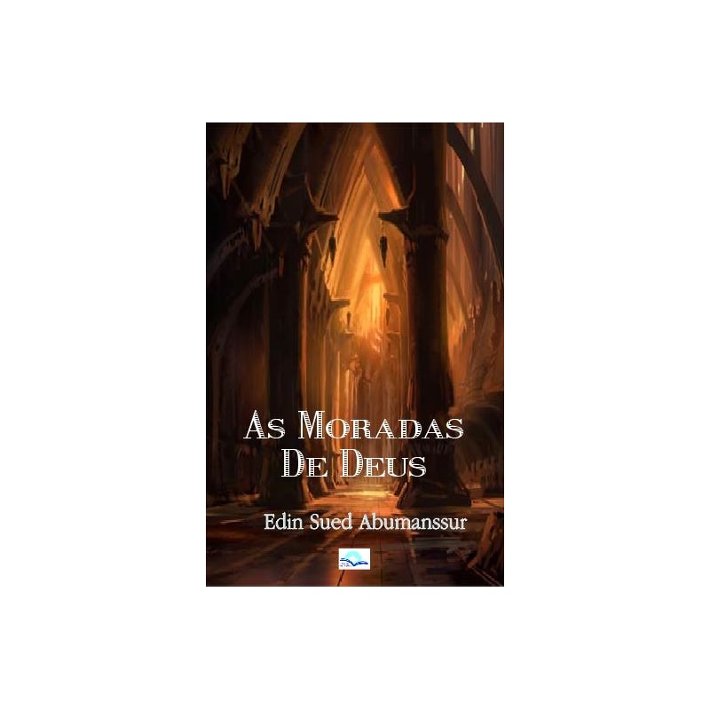 MORADAS DE DEUS, AS - ARQUITETURA DE IGREJAS PROTESTANTES E PENTECOSTAIS  - 1ª