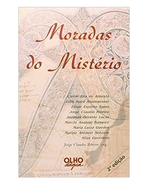 MORADAS DO MISTERIO - FENOMENO RELIGIOSO - 1