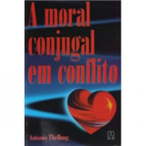 MORAL CONJUGAL EM CONFLITO, A