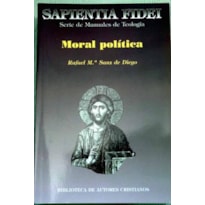 MORAL POLITICA - 1ª MORAL POLITICA - 1ª