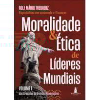 Moralidade & ética de líderes mundiais: das cruzadas às grandes navegações