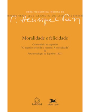 MORALIDADE E FELICIDADE: COMENTÁRIO AO CAPÍTULO