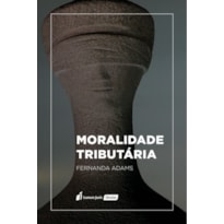 MORALIDADE TRIBUTÁRIA