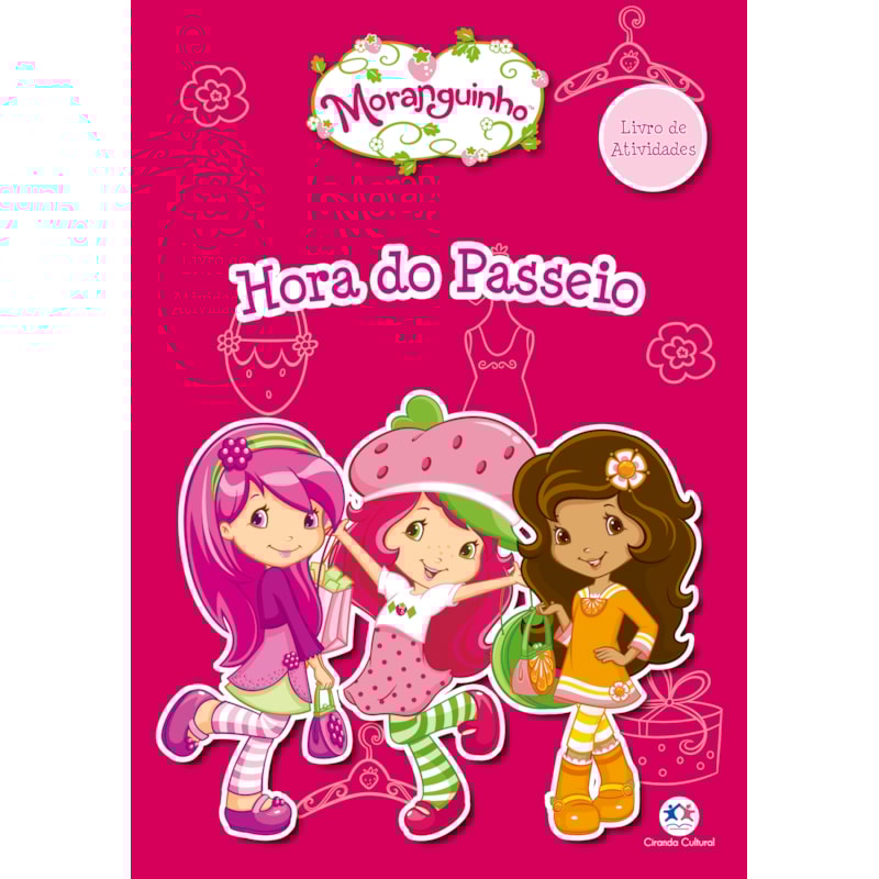 MORANGUINHO - HORA DO PASSEIO