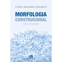 MORFOLOGIA CONSTRUCIONAL - UMA INTRODUÇÃO