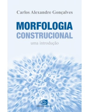 MORFOLOGIA CONSTRUCIONAL - UMA INTRODUÇÃO