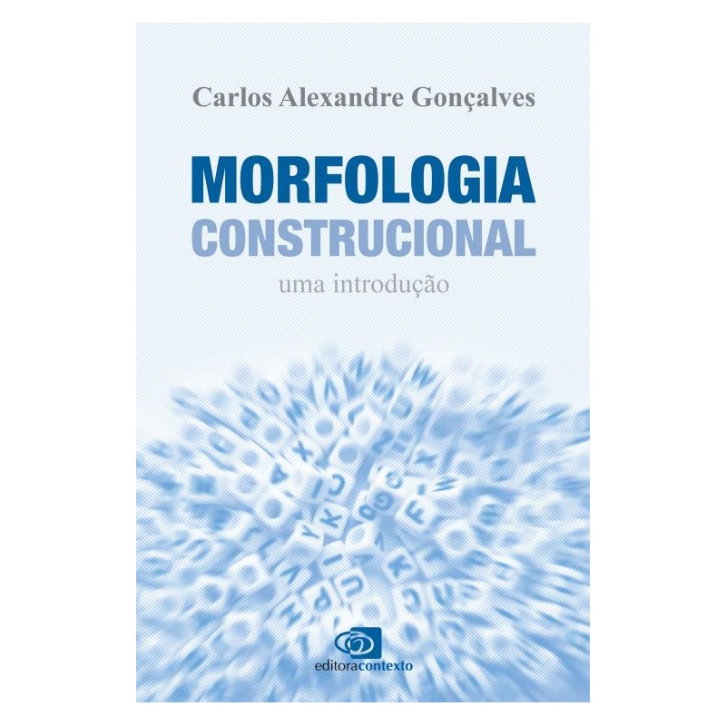 MORFOLOGIA CONSTRUCIONAL - UMA INTRODUÇÃO