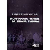 MORFOLOGIA VERBAL DA LÍNGUA KAIOWÁ