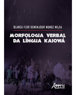 MORFOLOGIA VERBAL DA LÍNGUA KAIOWÁ