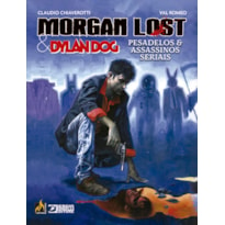 MORGAN LOST & DYLAN DOG VOLUME 1: PESADELOS E ASSASSINOS SERIAIS