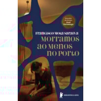 MORRAMOS AO MENOS NO PORTO