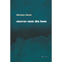 MORRER NUM DIA BOM