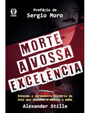 Morte a vossa excelência: entenda a verdadeira história do juiz que desafiou e abalou a máfia