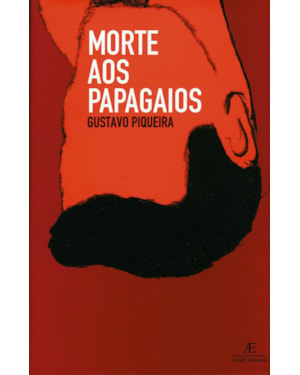 MORTE AOS PAPAGAIOS