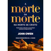 MORTE DA MORTE NA MORTE DE CRISTO, A