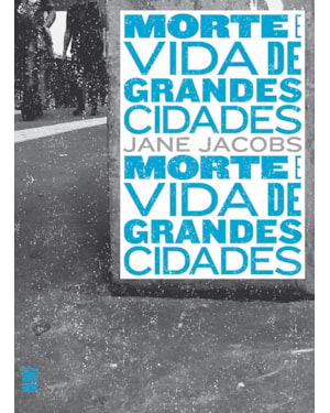 MORTE E VIDA DE GRANDES CIDADES