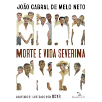 MORTE E VIDA SEVERINA (EDIÇÃO EM QUADRINHOS) (ILUSTRADO POR ODYR) TEXTO INTEGRAL