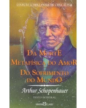 MORTE/MATAFÍSICA DO AMOR/DO SOFRIMENTO DO MUNDO