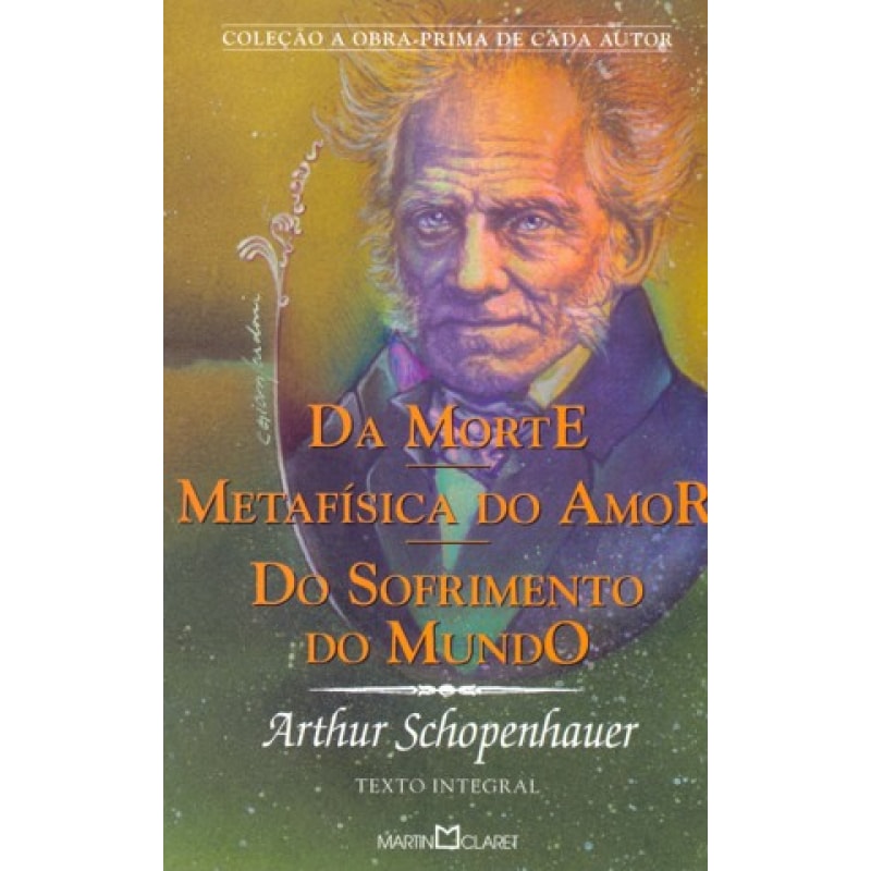 MORTE/MATAFÍSICA DO AMOR/DO SOFRIMENTO DO MUNDO