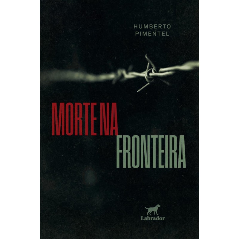 MORTE NA FRONTEIRA