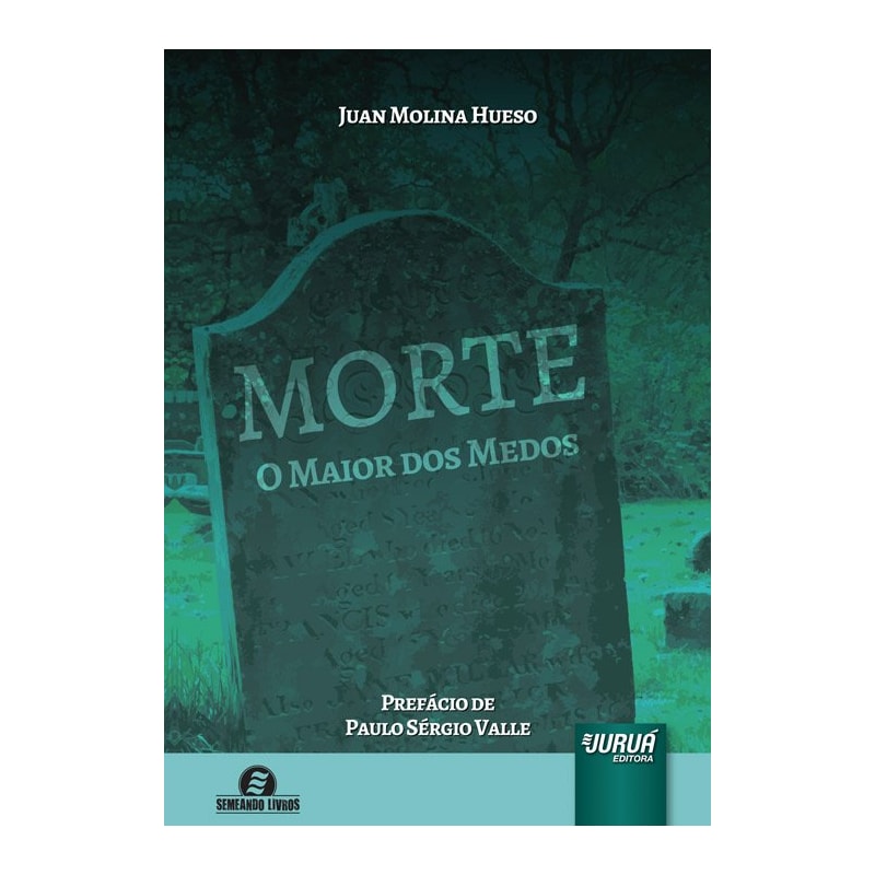 MORTE - O MAIOR DOS MEDOS - PREFÁCIO DE PAULO SÉRGIO VALLE
