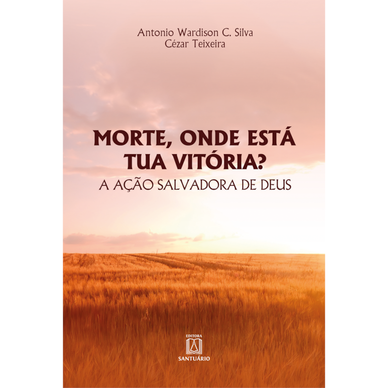 MORTE, ONDE ESTÁ TUA VITÓRIA?