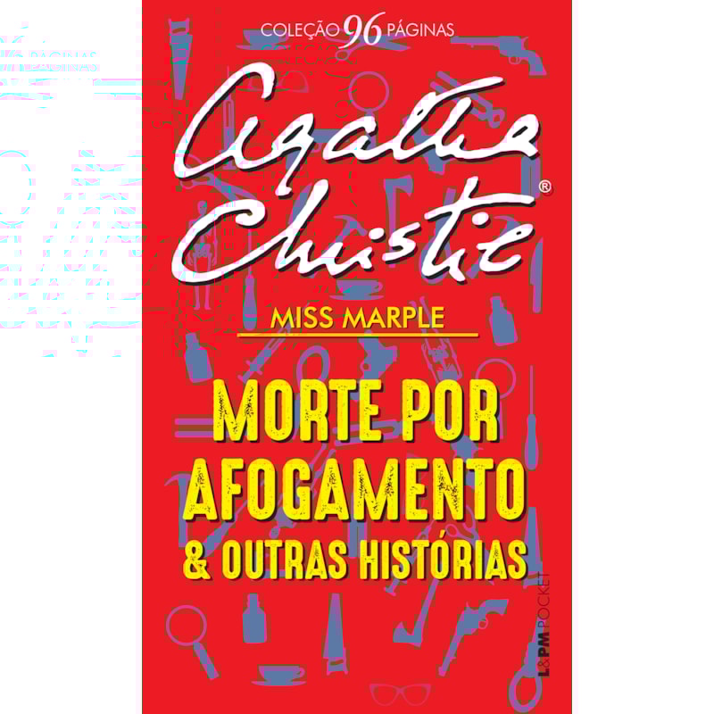 Morte por afogamento e outras histórias