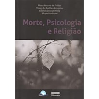 MORTE PSICOLOGIA E RELIGIÃO