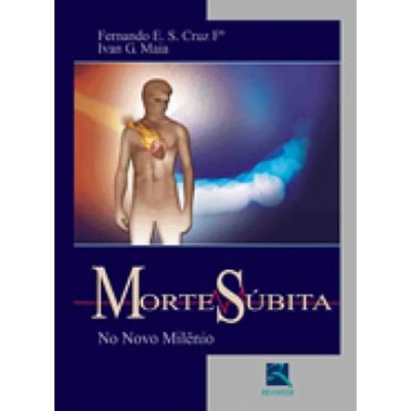 MORTE SÚBITA: NO NOVO MILÊNIO