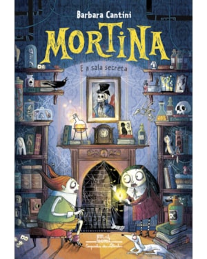 Mortina e a sala secreta