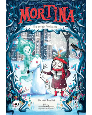 MORTINA E O AMIGO FANTASMA