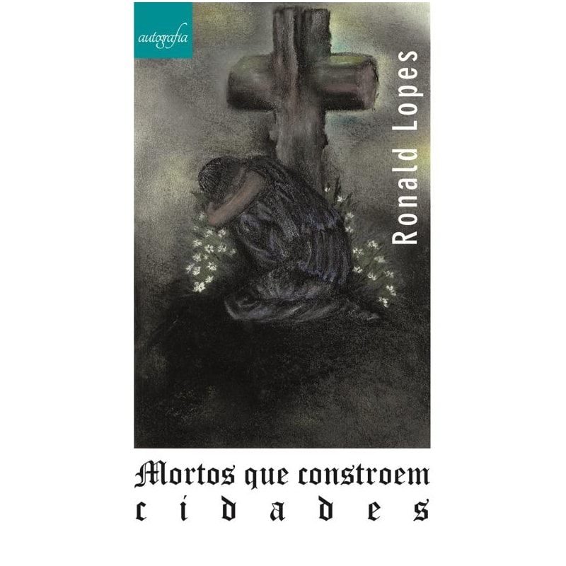 MORTOS QUE CONSTROEM CIDADES