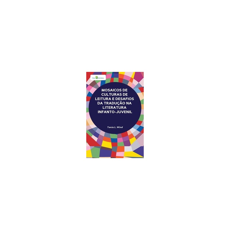 Mosaicos de culturas de leitura e desafios da tradução na literatura infantil