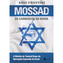 Mossad: os carrascos do Kidon