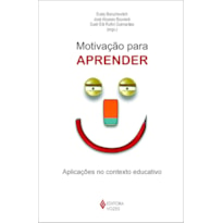 MOTIVAÇÃO PARA APRENDER - APLICAÇÕES NO CONTEXTO EDUCATIVO