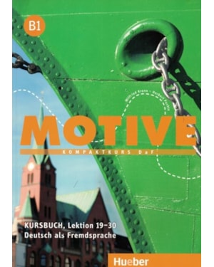 MOTIVE B1 KURSBUCH LEKTION 19-30