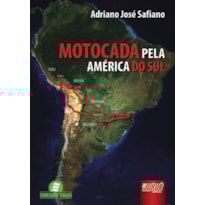 MOTOCADA PELA AMÉRICA DO SUL